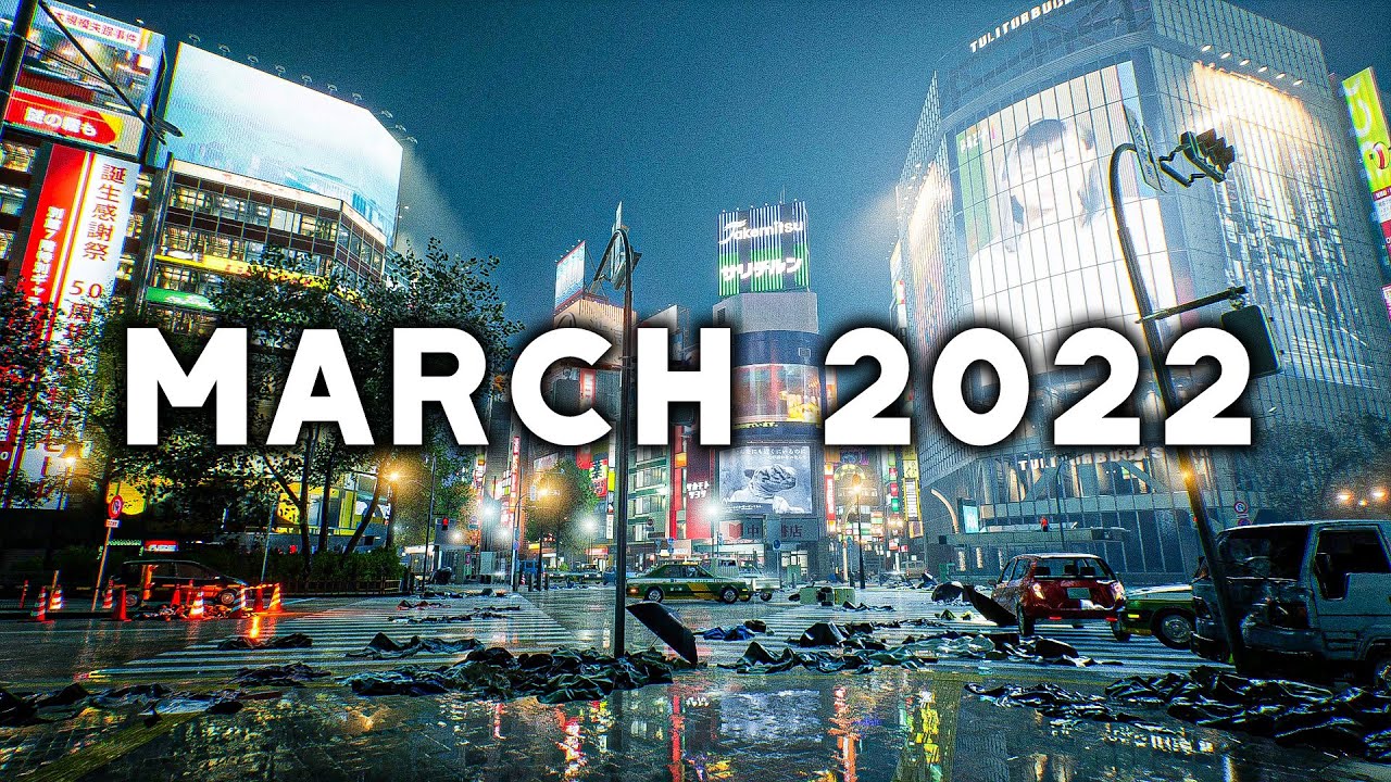 TOP 10 BEST NEW Upcoming Games of MARCH 2022 (4K 60FPS)