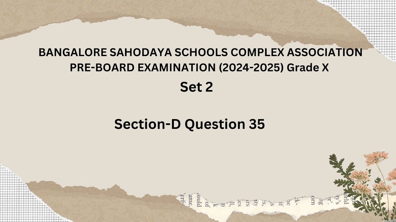 Question 35 Set-2 Mathematics SAHODAYA SCHOOLS COMPLEX ASSOCIATION PRE BOARD EXAMINATION 2024-25