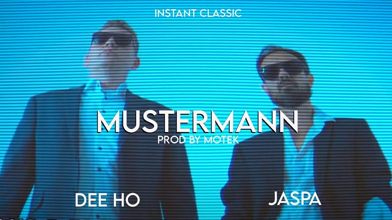Dee Ho x Jaspa - Mustermann (Prod by MOTek)