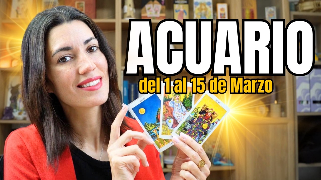 ACUARIO🔱¡MANTENTE FIRME! ⚡✨ DEFIENDE LO QUE ES IMPORTANTE Y SÉ AUTÉNTICO • Del 1 al 15 de Marzo 2026