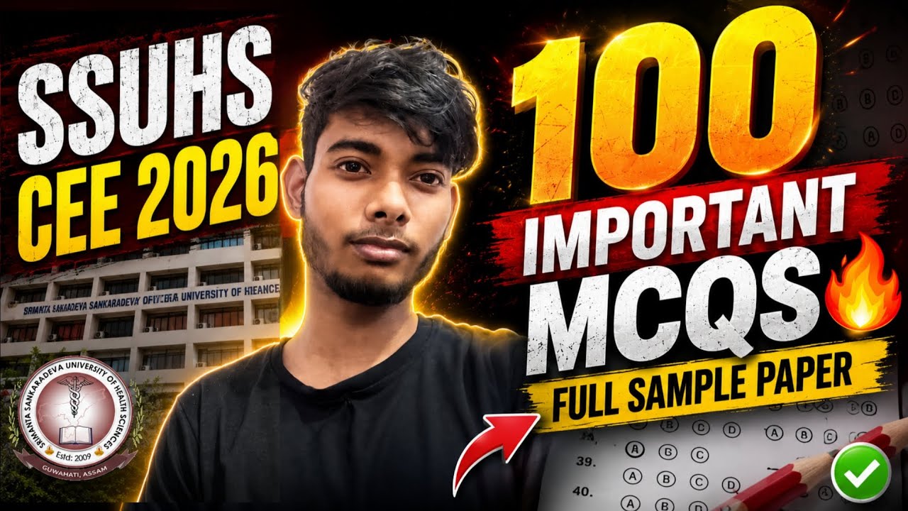 SSUHS CEE 2026 🔥 100 Important MCQs | Full Sample Paper Practice | Axom Future 