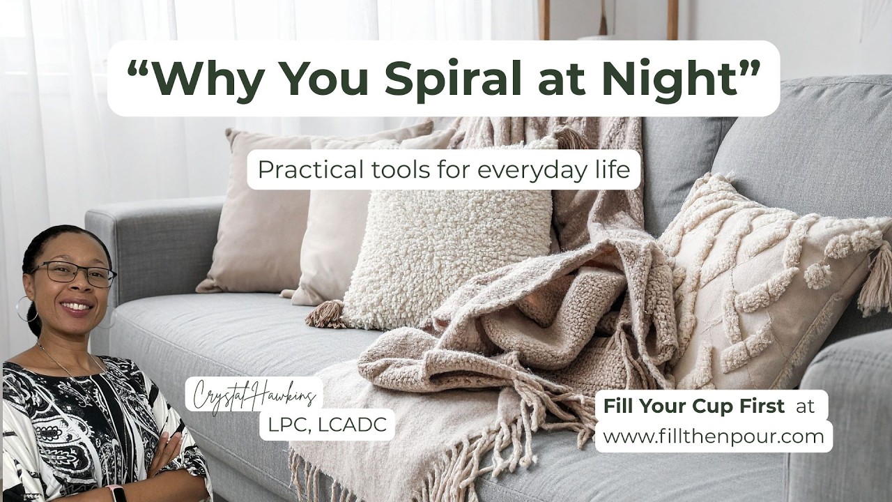 Why You Spiral at Night: Racing Thoughts, Night Anxiety & How to Calm Your Mind