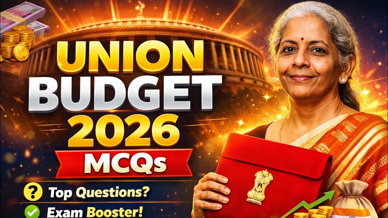 Union Budget 2026 Exam Questions | GK GS for All Govt Exams | current affairs | MCQs 