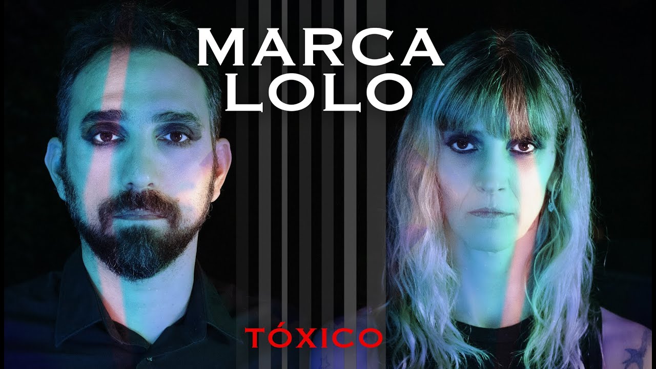 Tóxico | MARCA LOLO (Letra/Lyrics)