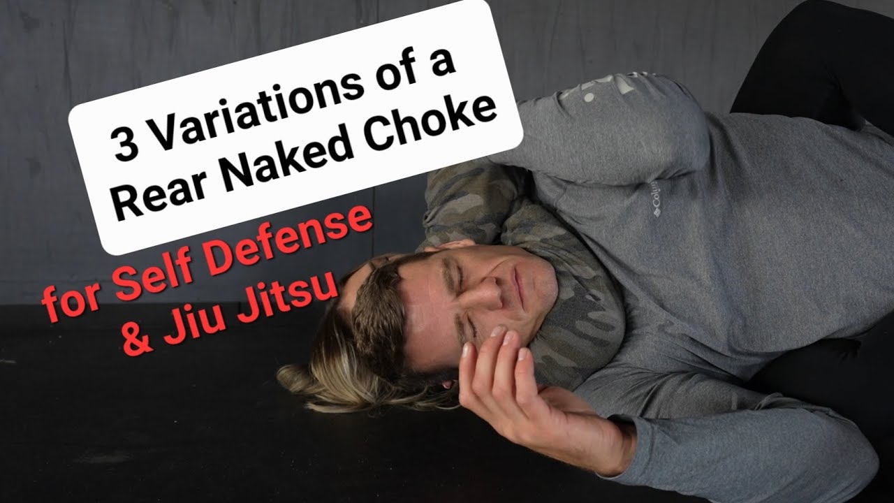 How to do a Rear Naked Choke.    3 variations for MMA, Jiu Jitsu and Self Defense