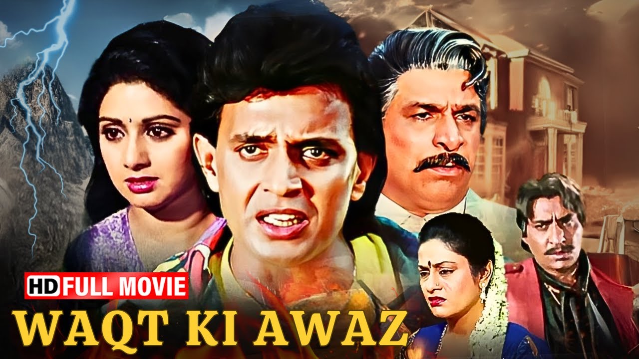 Waqt Ki Awaz (1988) - Mithun Chakraborty & Sridevi BLOCKBUSTER ACTION MOVIE - Full Movie HD