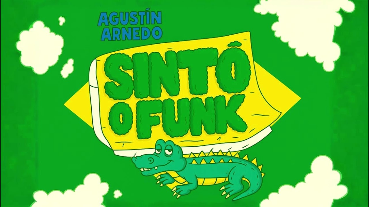 SINTO O FUNK 🇧🇷 -  AGUSTIN ARNEDO