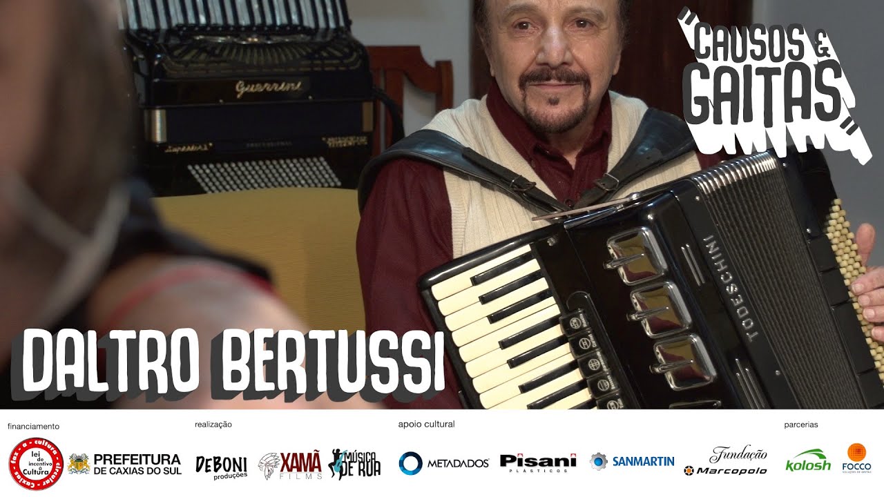 CAUSOS E GAITAS - Daltro Bertussi, a Essência da Música Bertussi - 3ª temporada