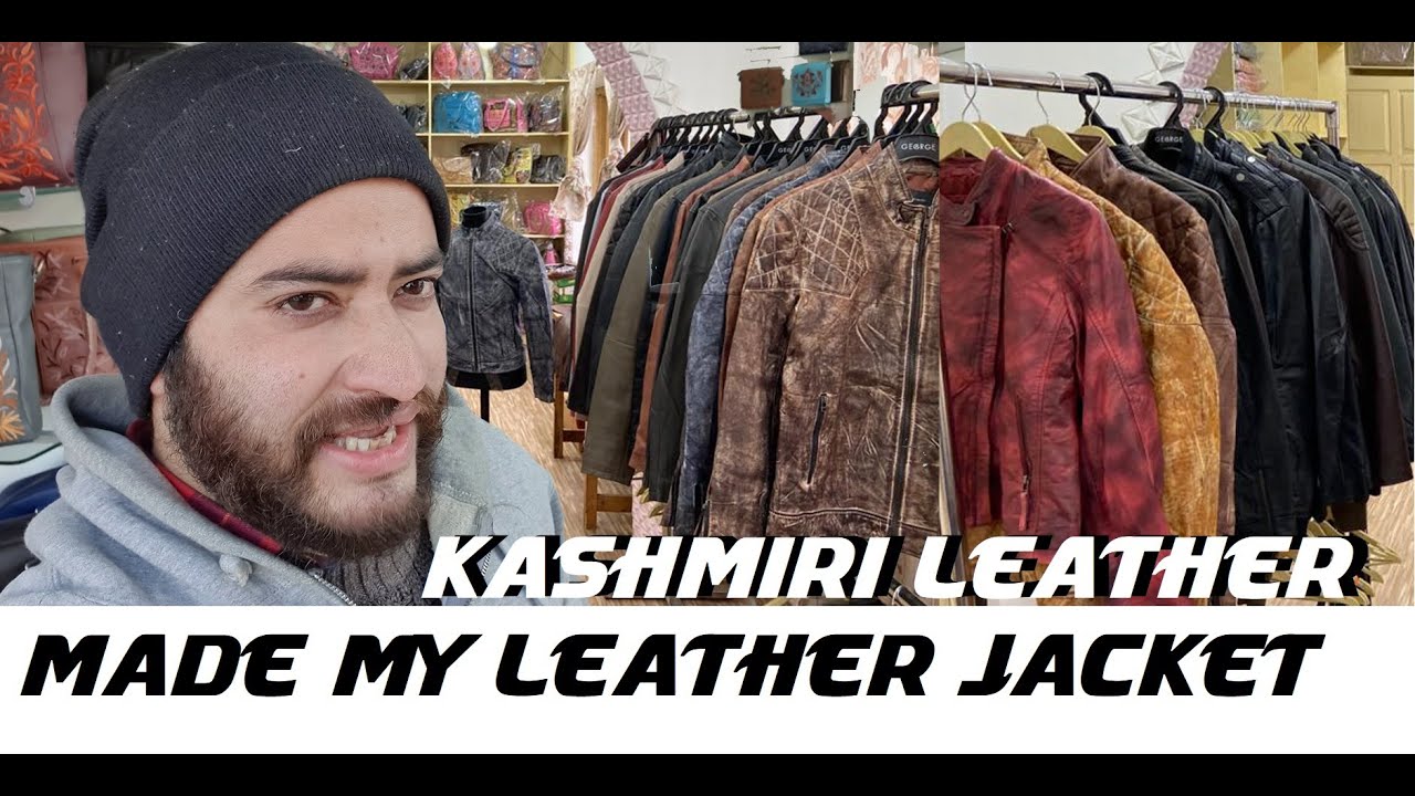 Making Custom Leather Jackets in Kashmir ! World Famous kashmir leather jackets ! My leather Jacket