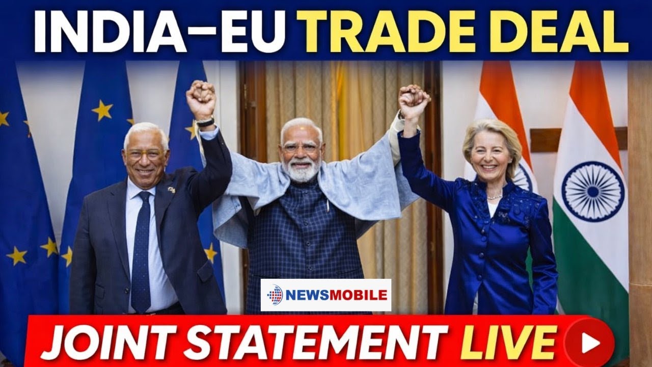 India–EU Trade Deal LIVE | PM Modi, EU Leaders’ Joint Statement