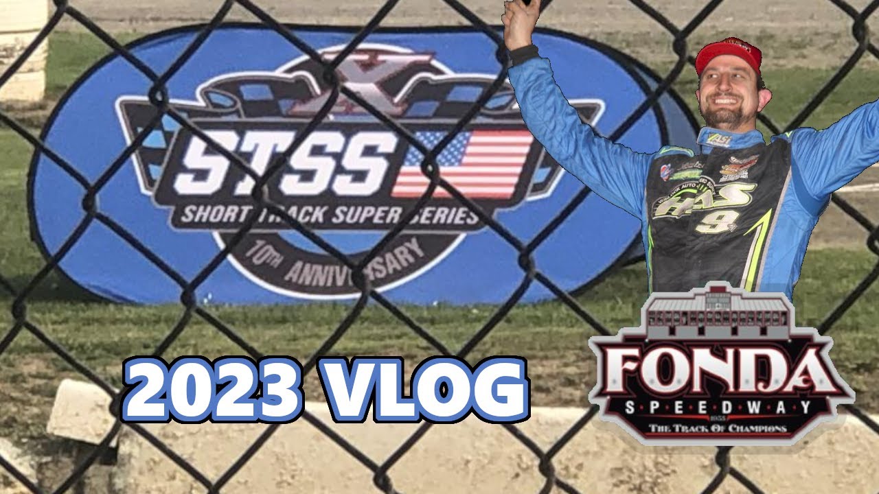//NNSCRA// VLOG: Short Track Super Series @ Fonda Speedway