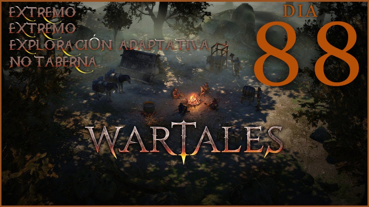 Wartales / Extremo / Hombres de Hierro / Exploración Adaptativa / No Taberna / Dia 88
