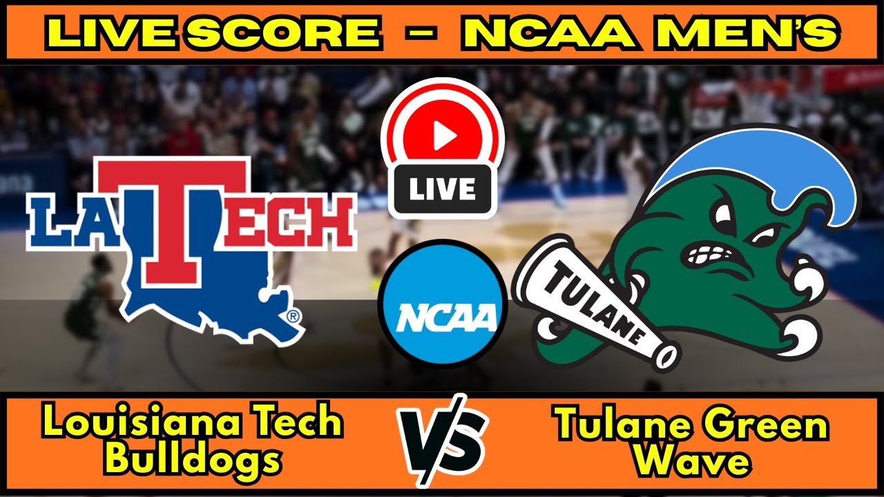 🔴 Louisiana Tech Bulldogs vs Tulane Green Wave | NCAA Men’s Basketball | Live Score Update Dec 17