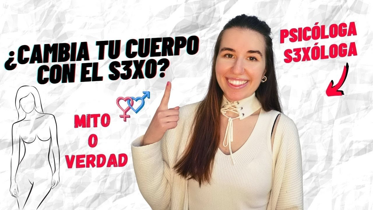 PSICÓLOGA S3XÓLOGA explica CAMBIOS FÍSICOS en la PRIMERA VEZ 😱