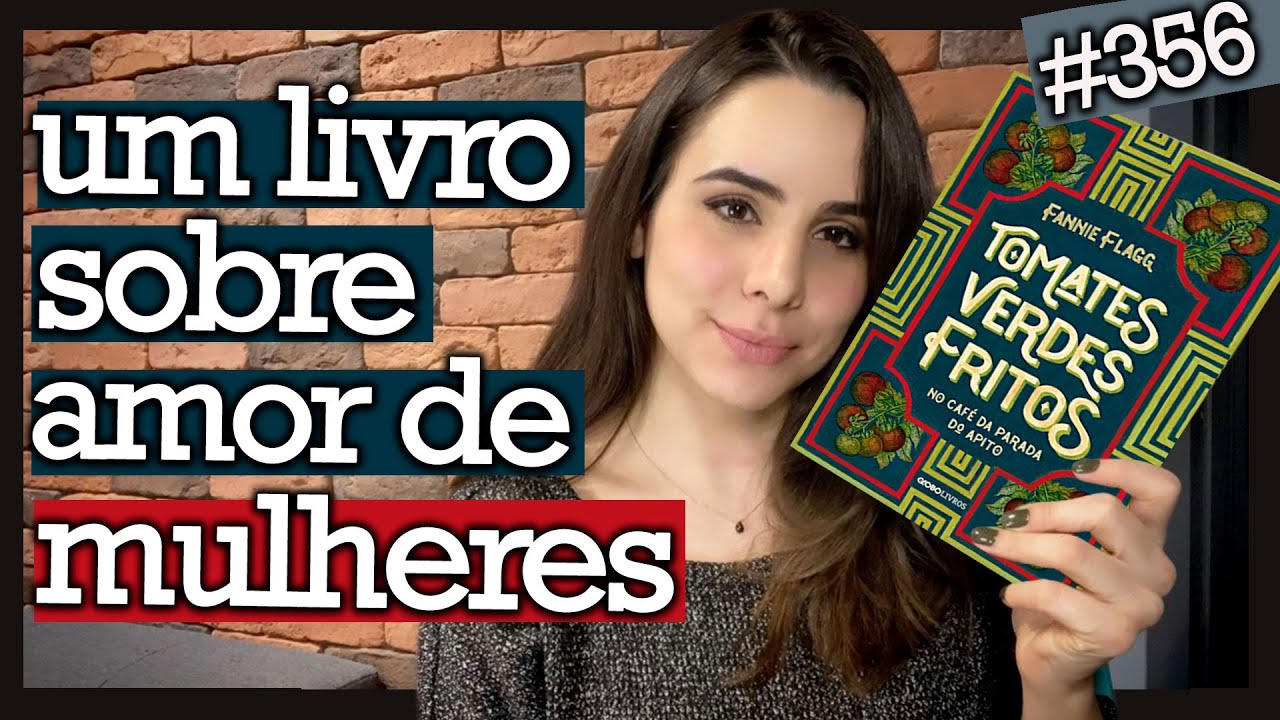 TOMATES VERDES FRITOS - Amor entre mulheres no maior reduto conservador dos EUA (#356)