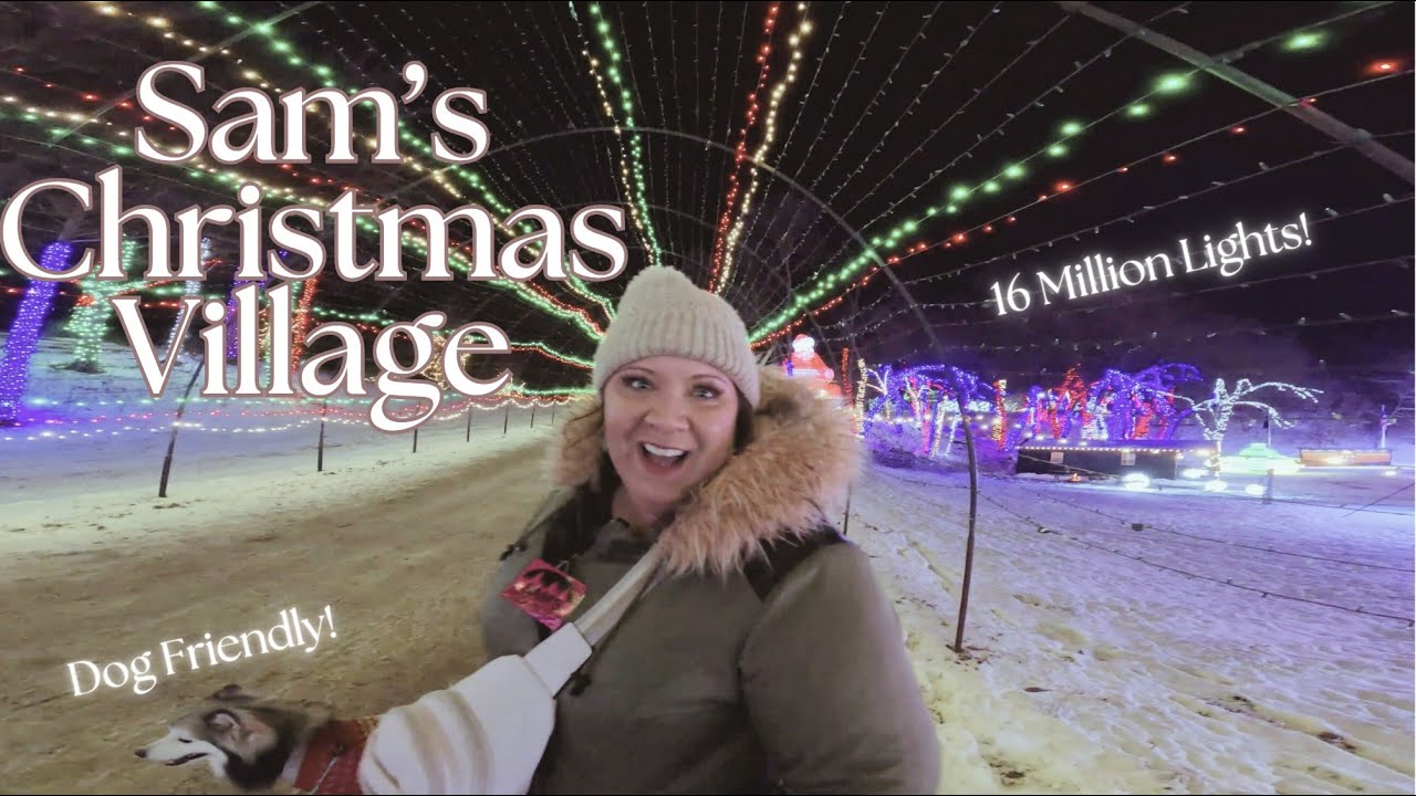 Our visit to Sam&rsquo;s Christmas Village in Somerset WI