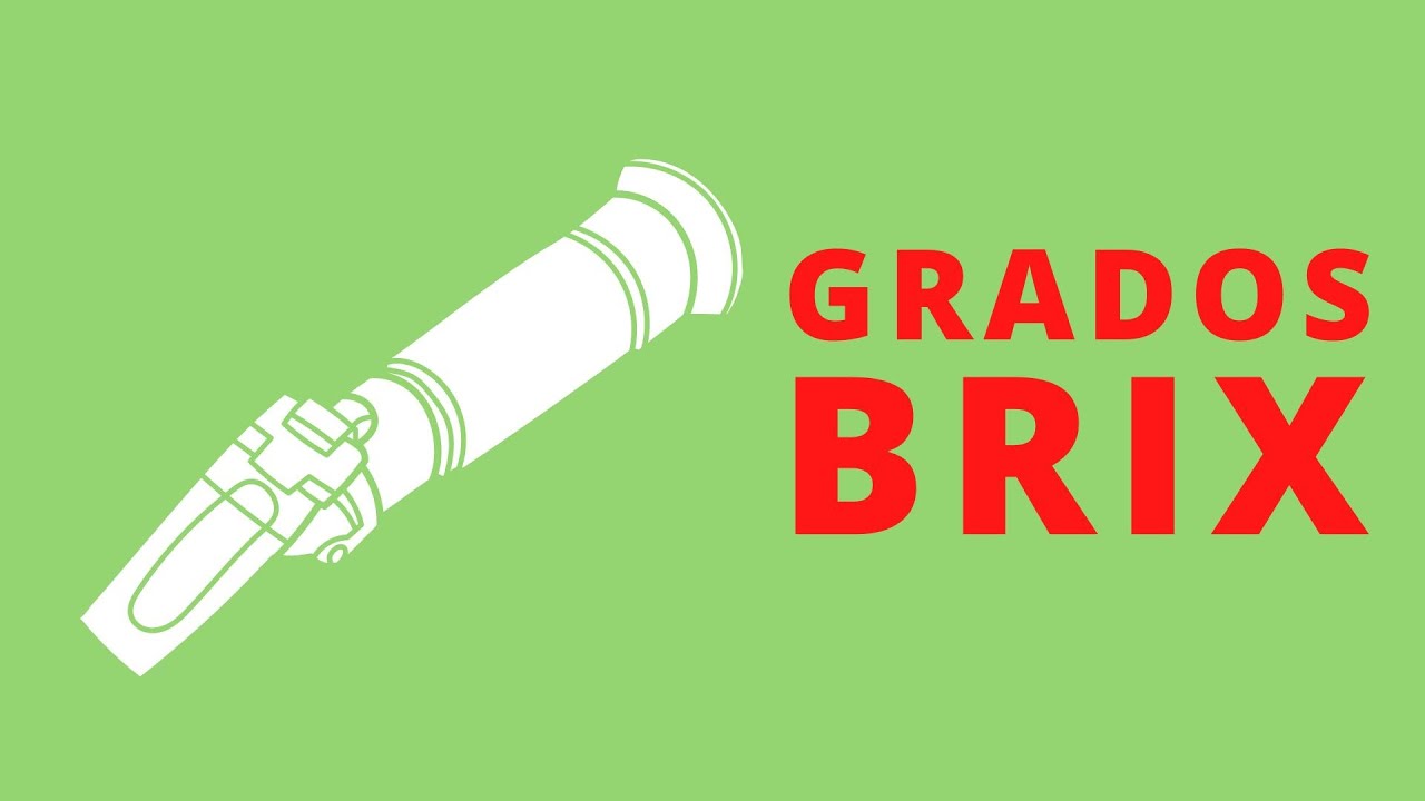 Grados Brix
