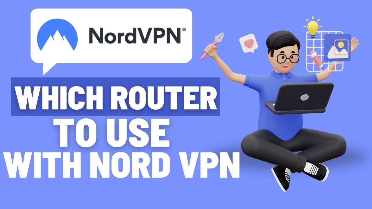 Which Router Should I Use With NordVPN? (Best Options Explained)