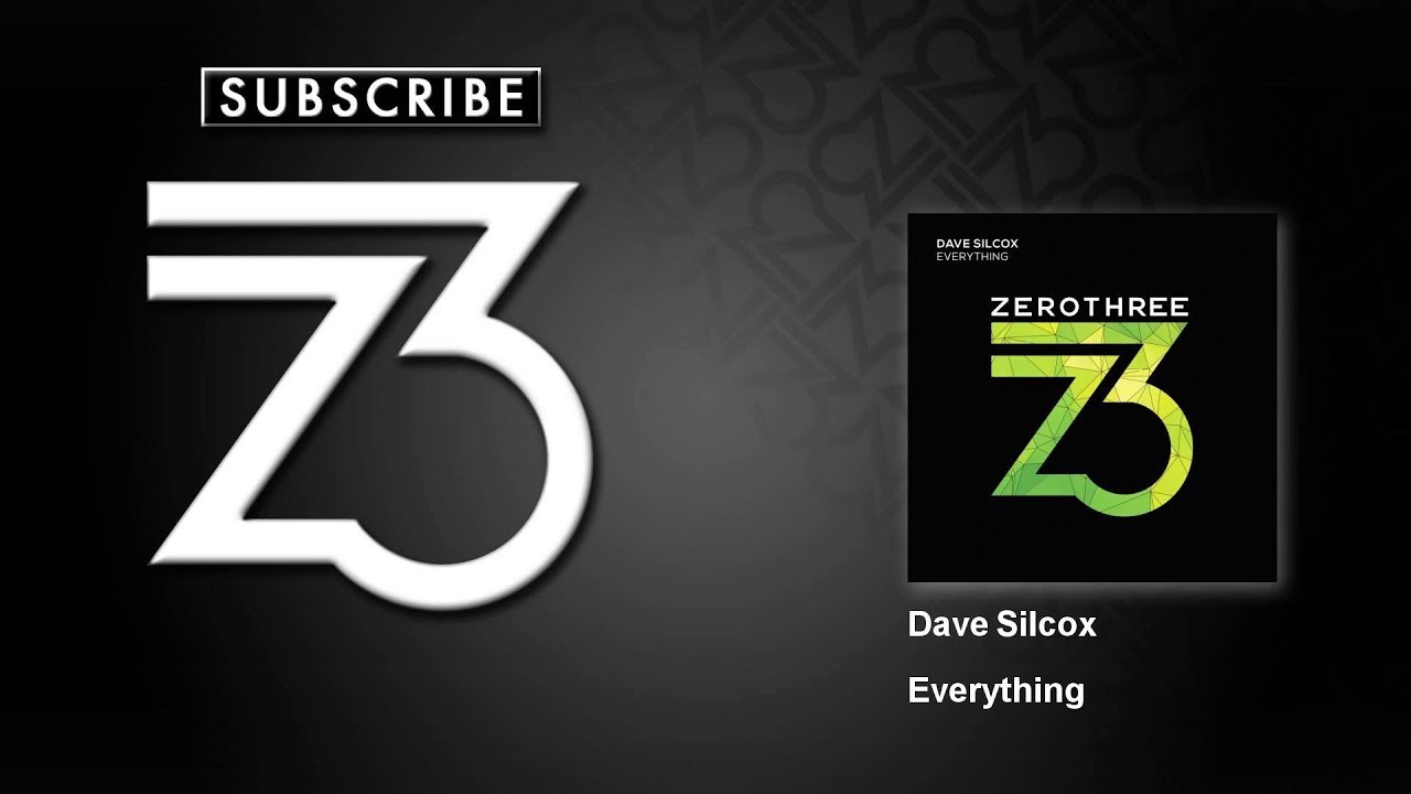 Dave Silcox - Everything