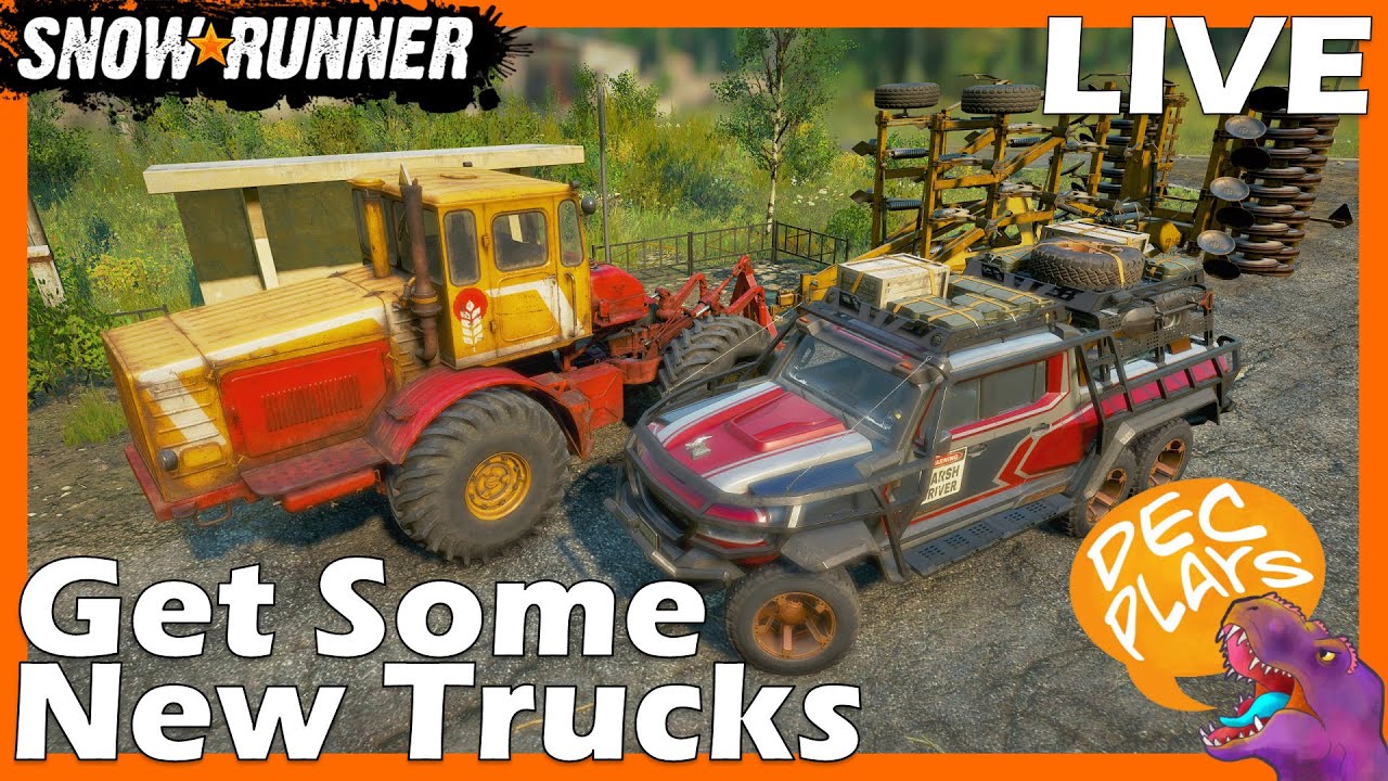 Getting New Trucks - Snowrunner - Phase 8 - LIVE