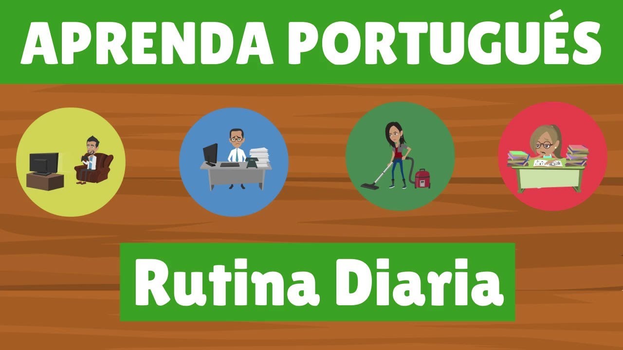 Describir la Rutina Diaria en Portugués - Vocabulario