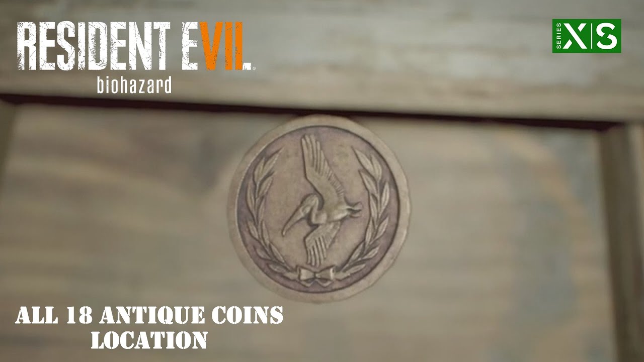 Resident Evil 7 All 18 Antique Coins Location