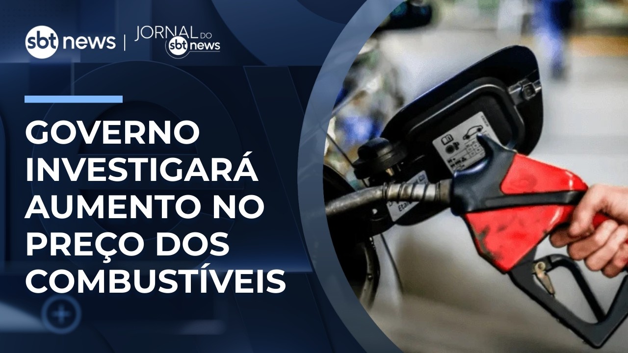 Governo pede investigação sobre aumento de combustíveis em estados | #JornaldoSBTNews