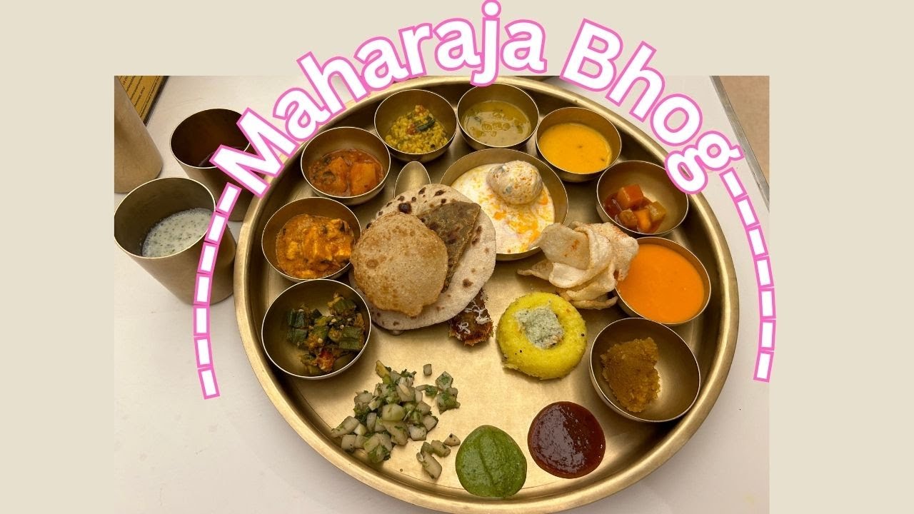 Maharaja Bhog | Thali | Unlimited Thali | Veg Thali | Juhu | Mumbai