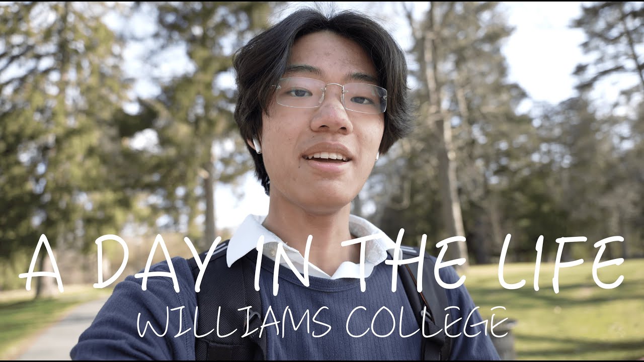 A Day In My Life at Williams College