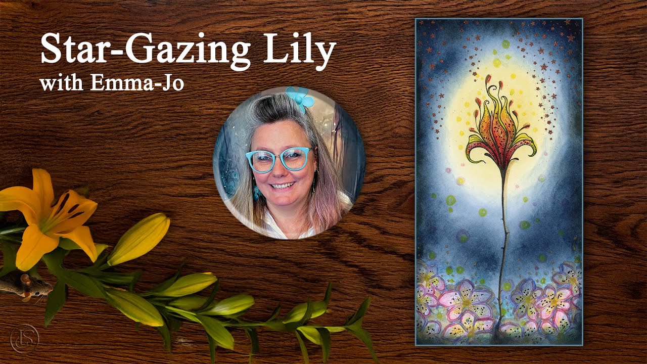 Star-Gazing Lily by Emma-Jo - A Lavinia Stamps Tutorial by Emma-Jo