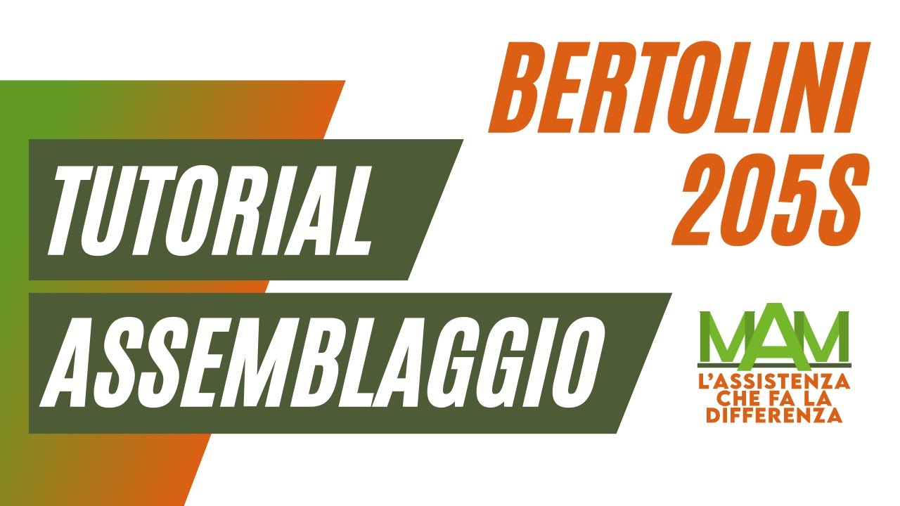 Tutorial Assemblaggio Motozappa Bertolini 205S