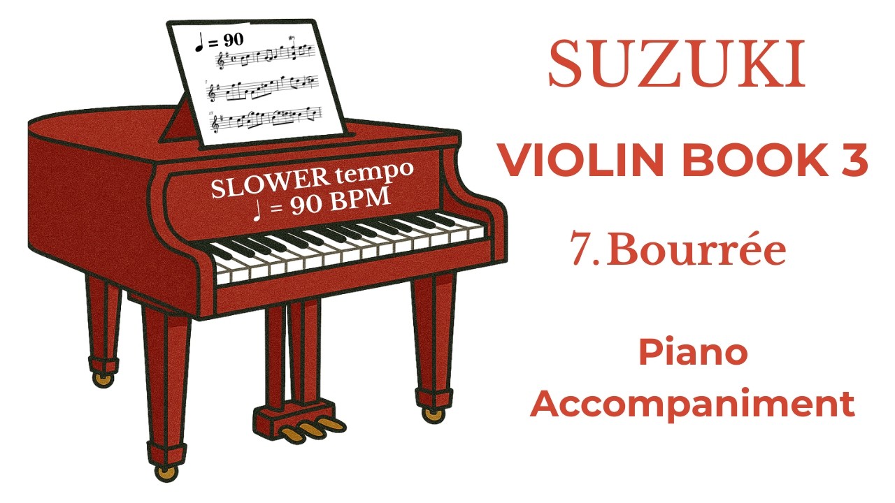 BOURRÉE 🩰 — Bach | Suzuki Book 3 (Song 7) | SILENT Scrolling Sheet Music & Piano (Slower ♩ = 90 BPM)