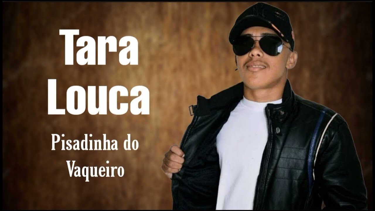 Playback Tara Louca Pisadinha Do Vaqueiro