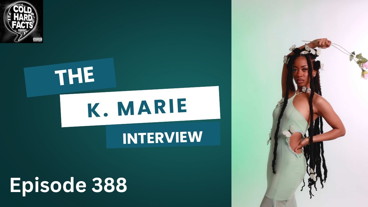 The K.Marie Interview (episode 388)