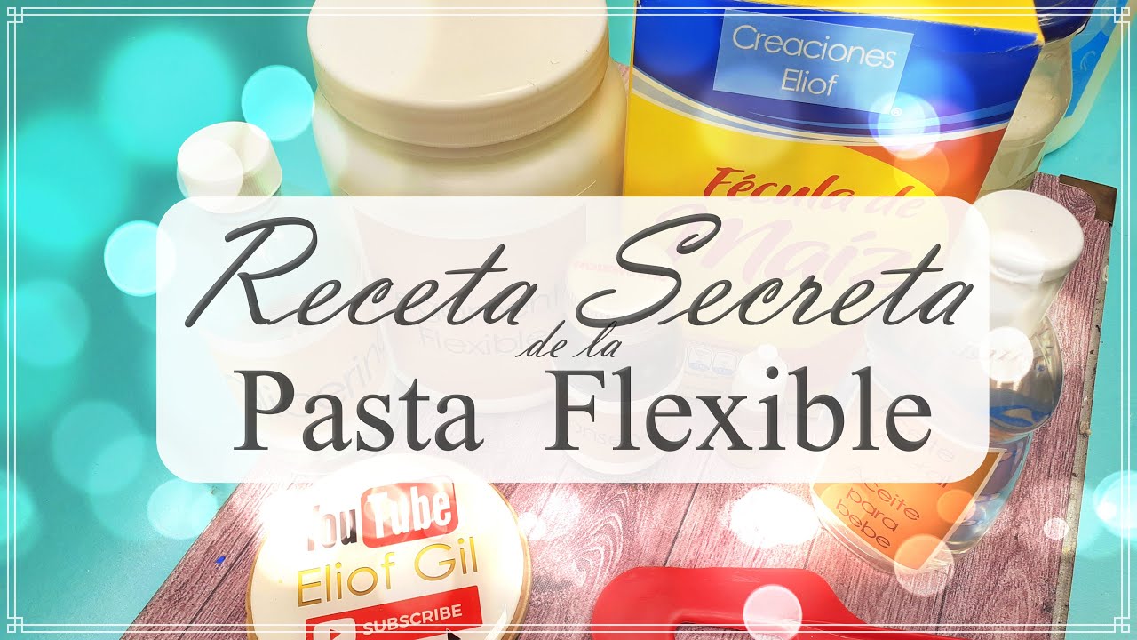 ¿Como preparar #pastaflexible ?