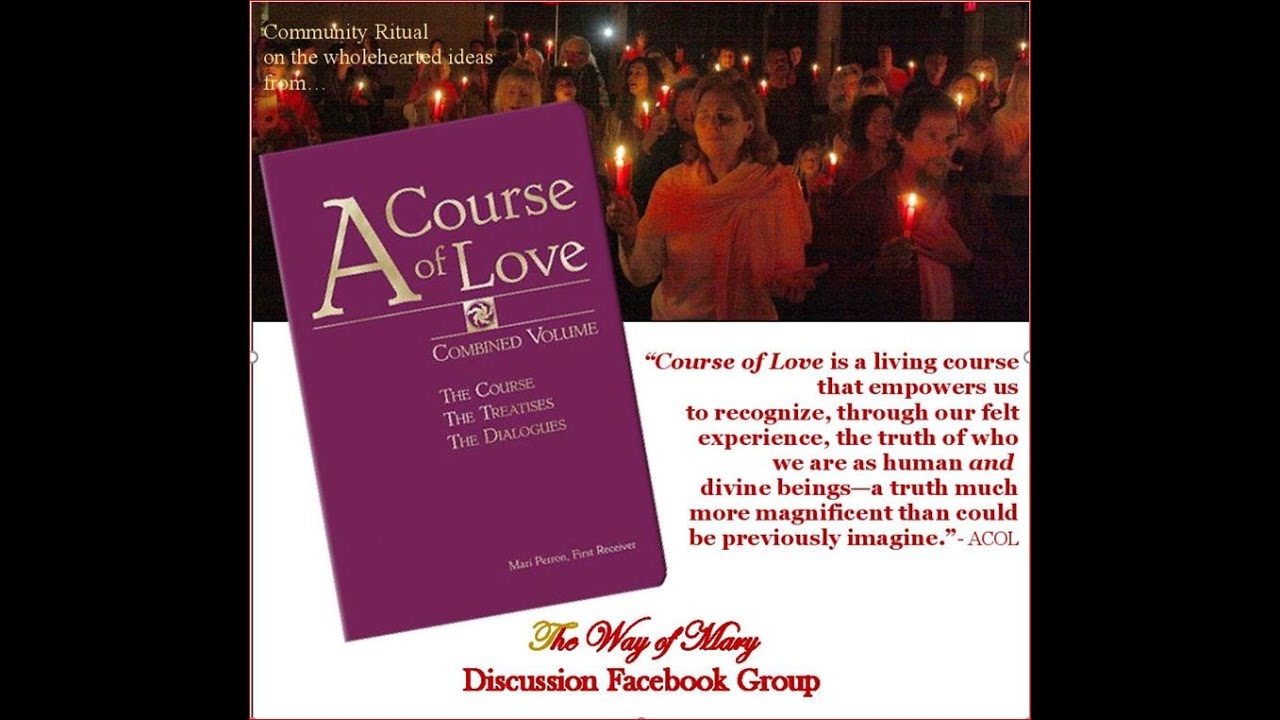 Introduction to A Course of Love