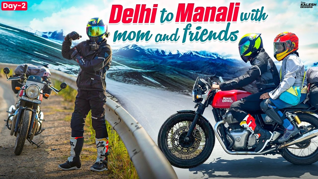 DELHI TO MANALI DAY-2 VLOG ON GT650 WITH MOTHER AND FRIENDS | TELIUGU VLOGS | RASHEEDXMODE650