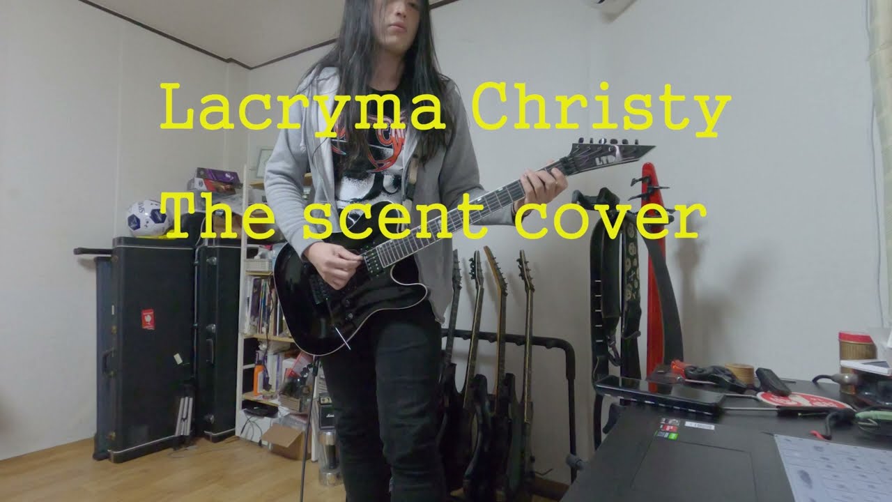 La'cryma Christi - the scent guitar cover