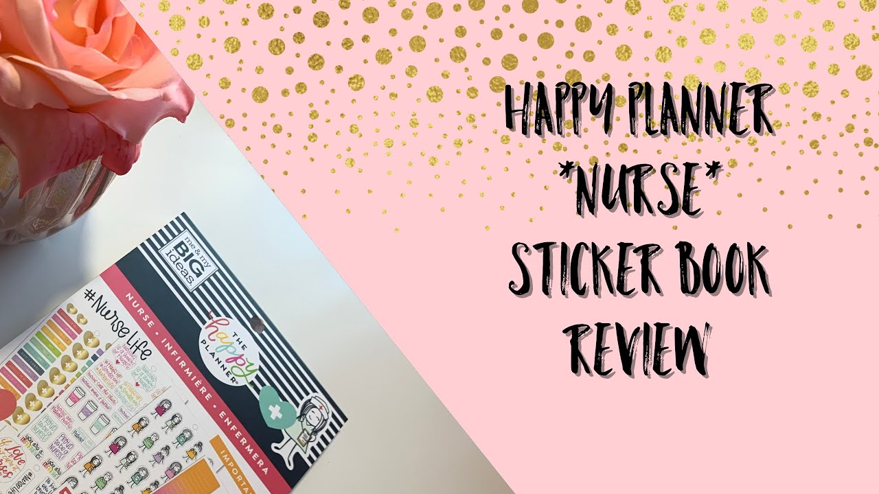 The Happy Planner Nurse Sticker Book Flip Through