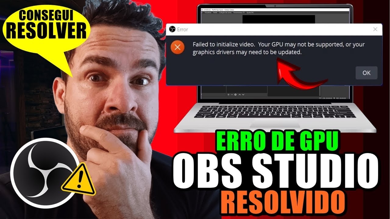 ERRO de GPU no OBS STUDIO no PC? Aprenda a RESOLVER!
