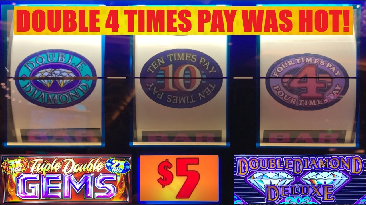 Double 4 Times Pay was on Fire! Old School 3 Reel slots! 10 Times pay + Double Diamond Deluxe & more