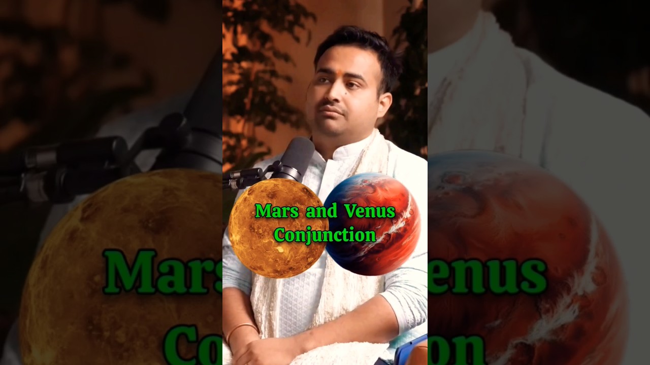 Mars & Venus Conjunction in Birth Chart Horoscope Prediction - Explained by Arun Pandit #mars #venus