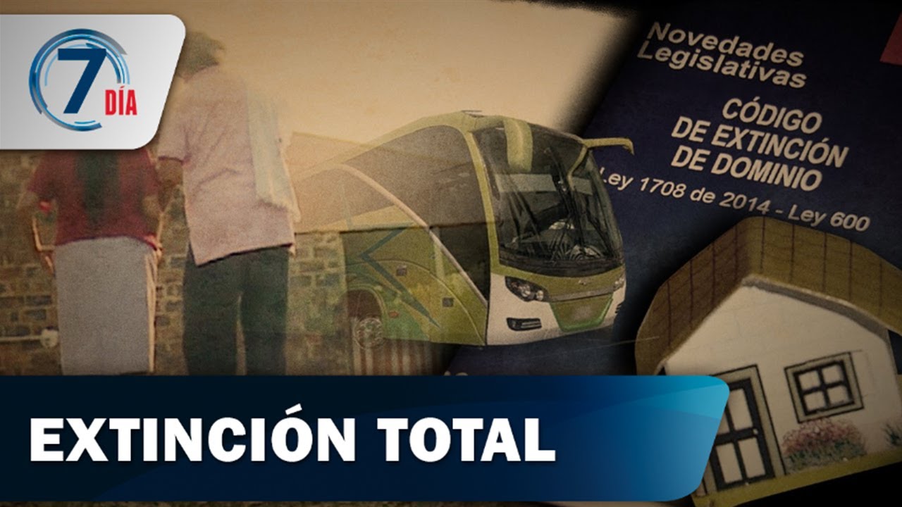 Ley de extinción de dominio estaría perjudicando a inocentes y dejándolos sin nada - Séptimo Día