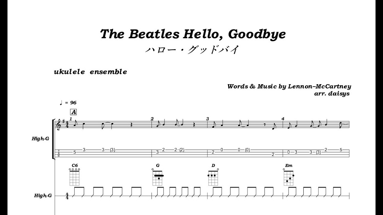 Hello, Goodbye The Beatles／ハロー・グッドバイ ：ウクレレ・アンサンブル ( 楽譜 / Tab )