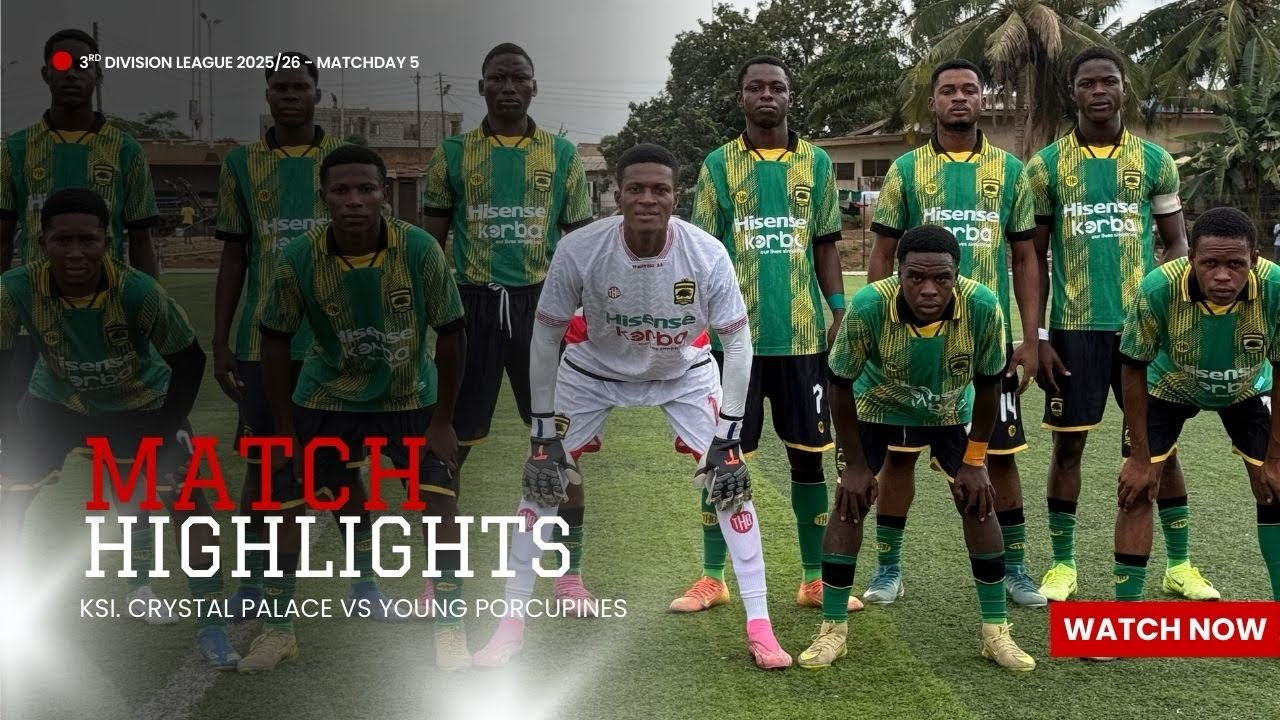 HIGHLIGHTS: Ksi. Crystal Palace vs Young Porcupines [3-0] | 3rd Division League | MatchDay 5