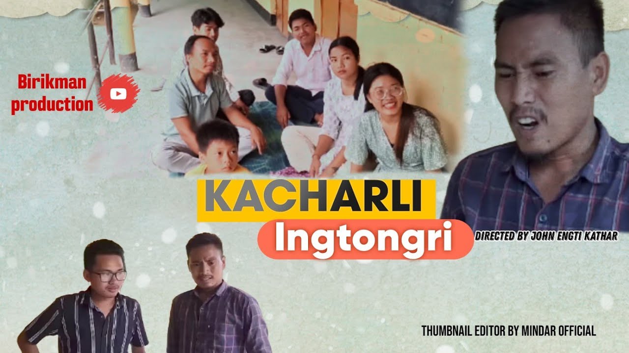 Kecharli Ingtonri || BIRIKMAN Production