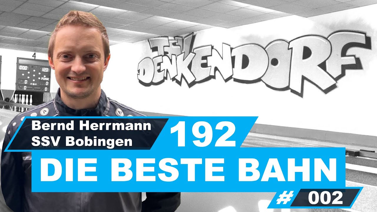 DIE BESTE BAHN - #002 | Bernd Herrmann mit 192 Kegel - 06. Spieltag 24/25 - 2. Bundesliga