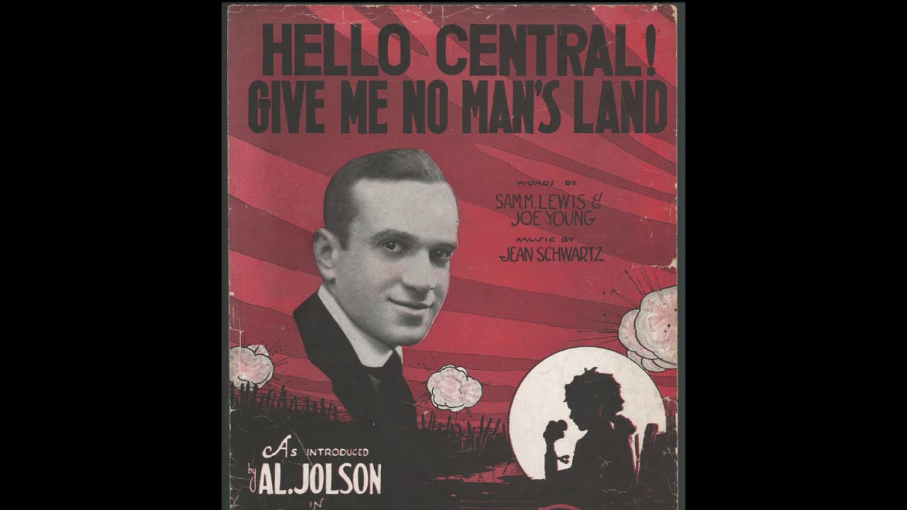 Hello central Give me no man's land/A baby's prayer at twilight - Jazz Band F. Howard Jackson - 1919