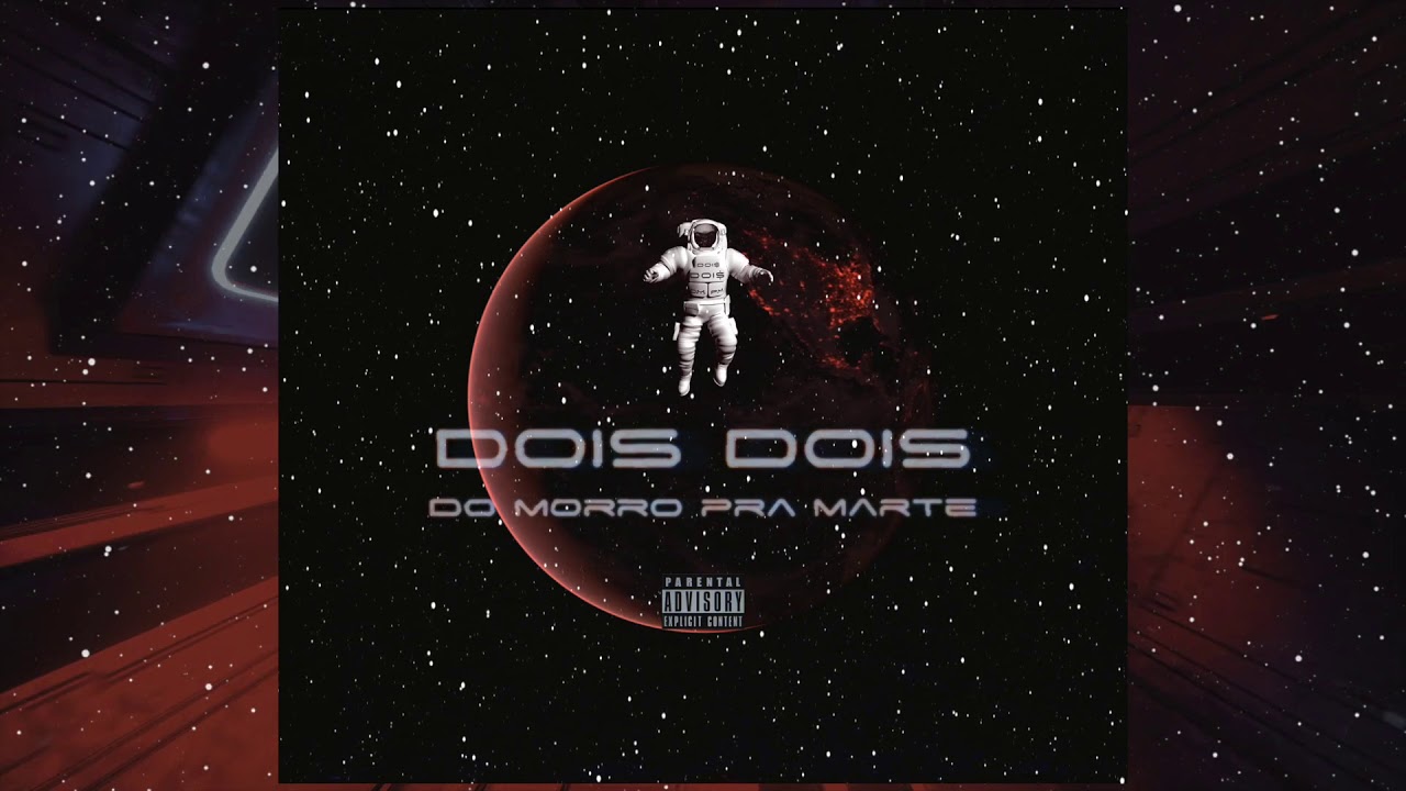 DOI$DOI$ - DoMorroPraMarte (Full Álbum)
