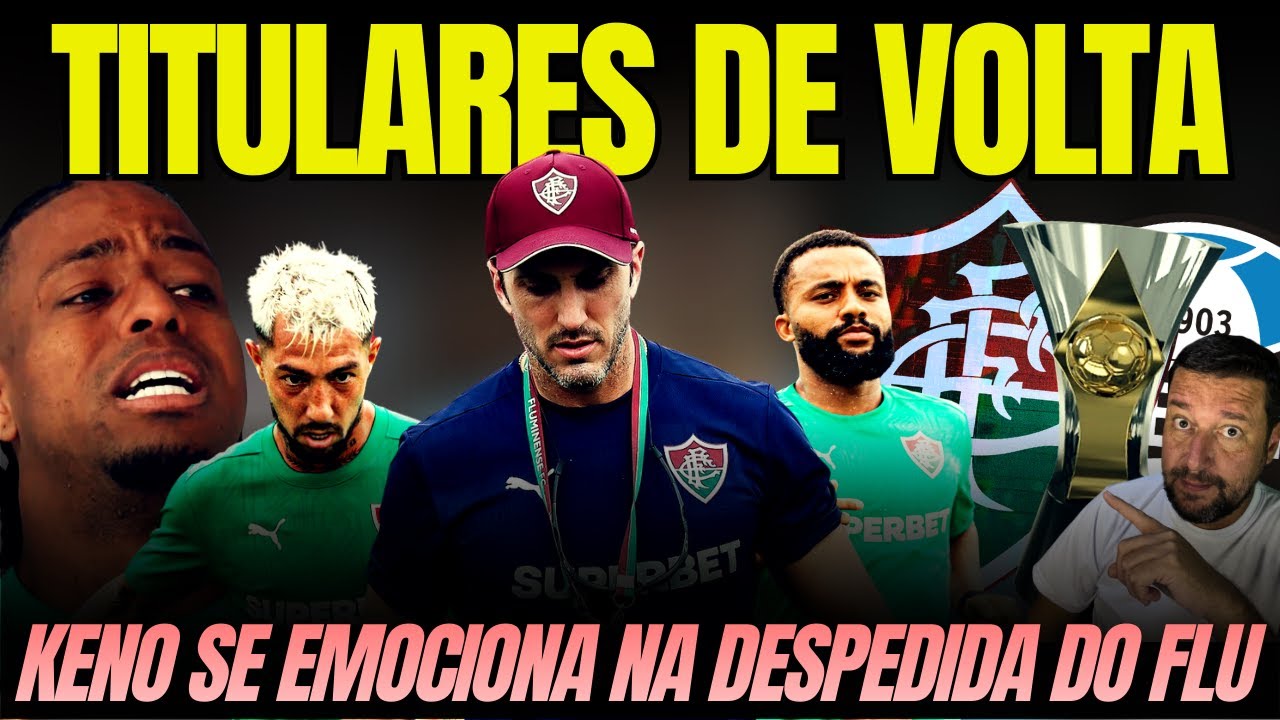 🚨FLU ESCALADO PRA ESTREIA. FORÇA MÁXIMA EM CAMPO. MUDANÇA NA ARBITRAGEM. MORRE ÍDOLO TATO.
